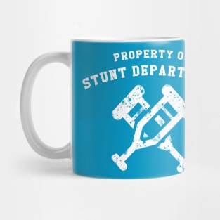 Property Of Stunt Department Athletics Mug